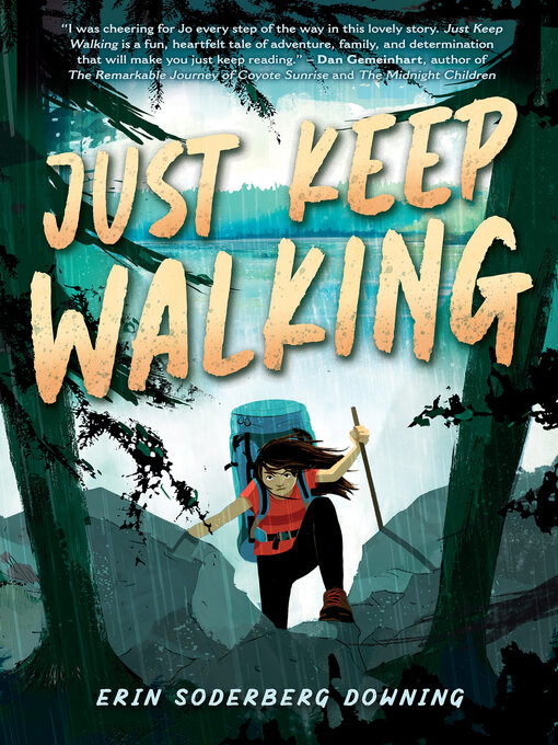 Title details for Just Keep Walking by Erin Soderberg Downing - Wait list